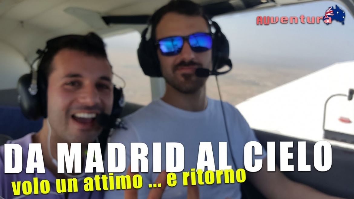 Da Madrid al cielo - volo un attimo e ... ritorno